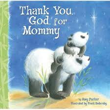 Thank You God For Mommy {review & giveaway}