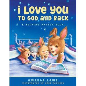 I Love You to God and Back {Tommy Nelson Review & Giveaway}
