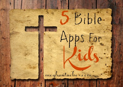 5 Christian Apps for Kids