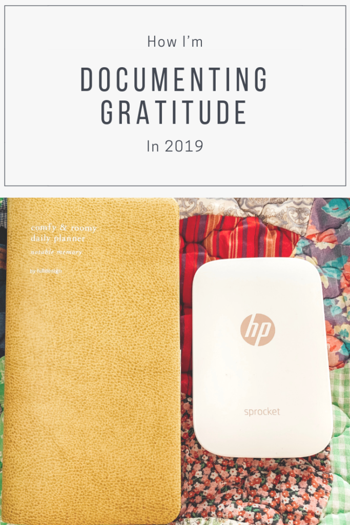 How I’m Documenting Gratitude in 2019