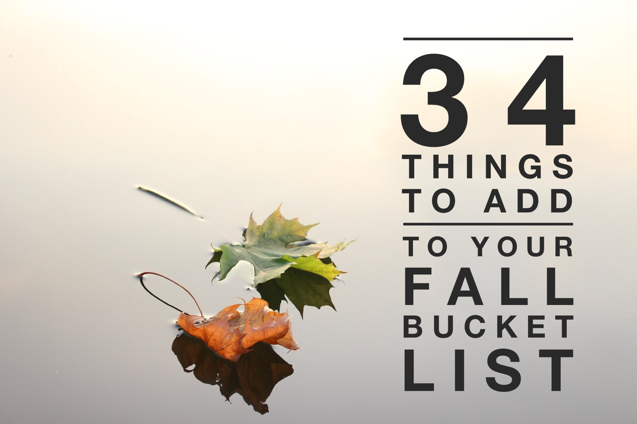 Our 2015 Fall Bucket List