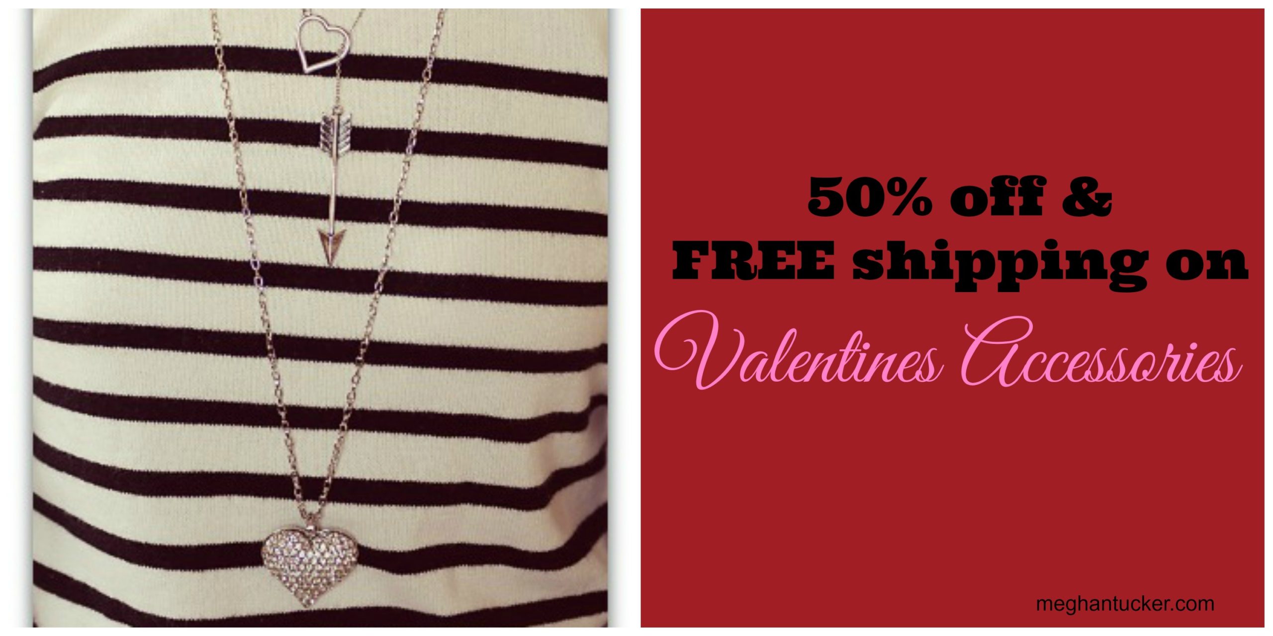 Fashion Friday: Valentines Accessories 50% Off!
