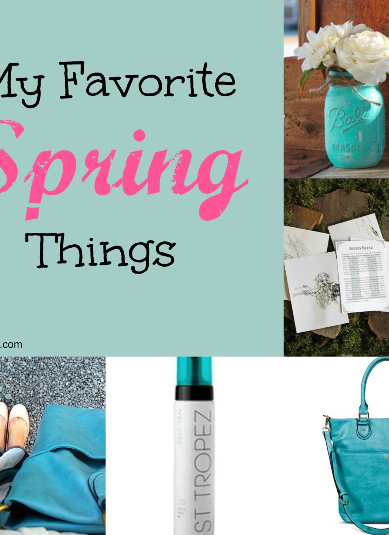 My Favorite Spring Things