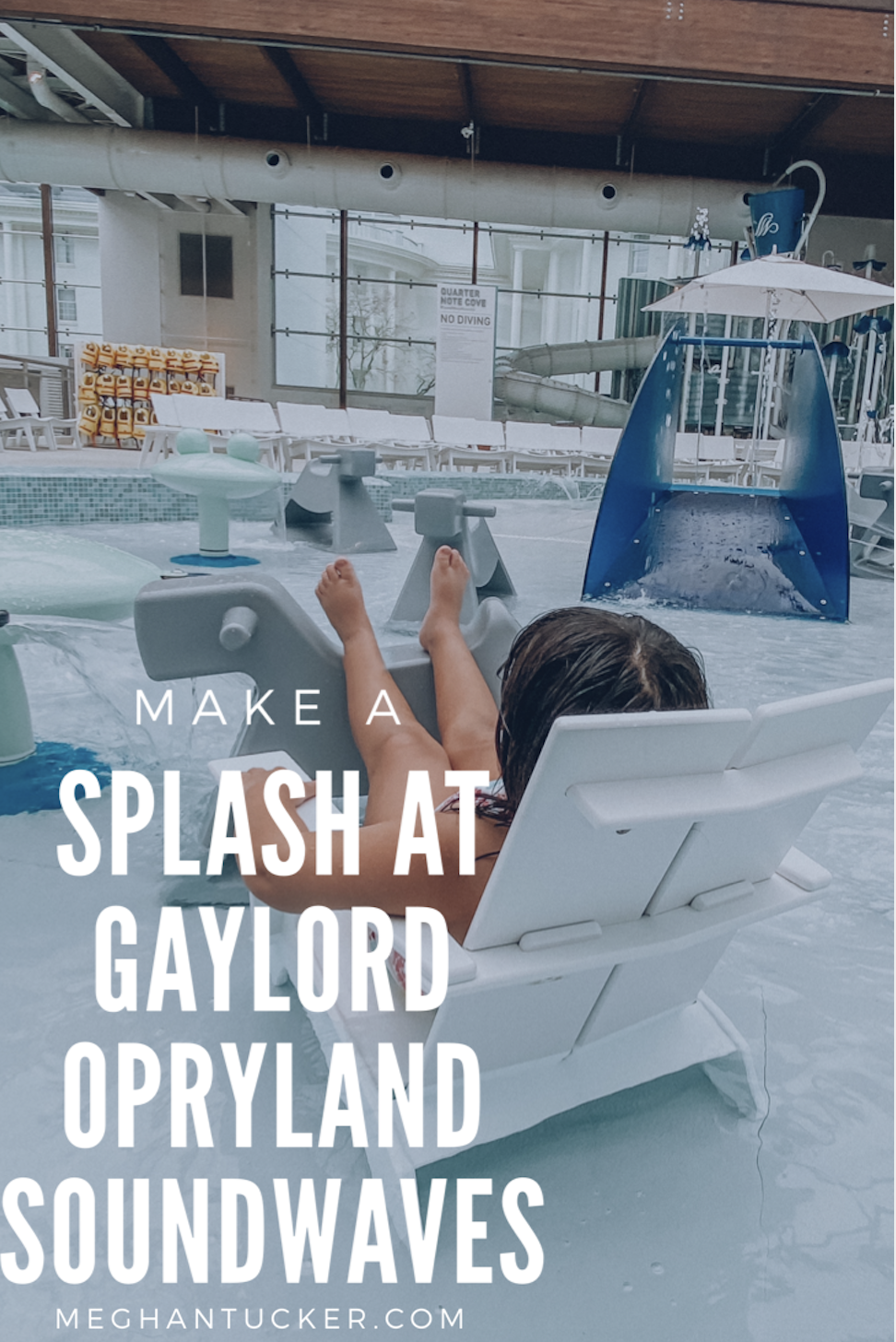 Make a Splash at Gaylord Opryland SoundWaves