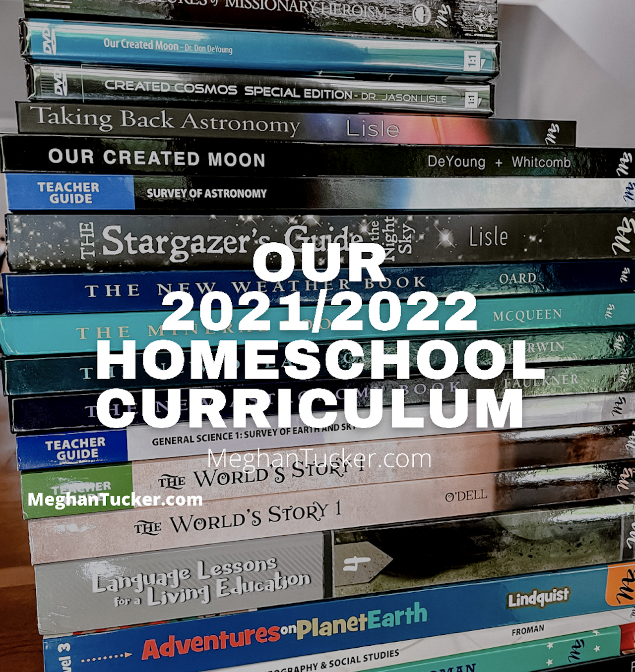 Our 2021/2022 Homeschool Curriculum