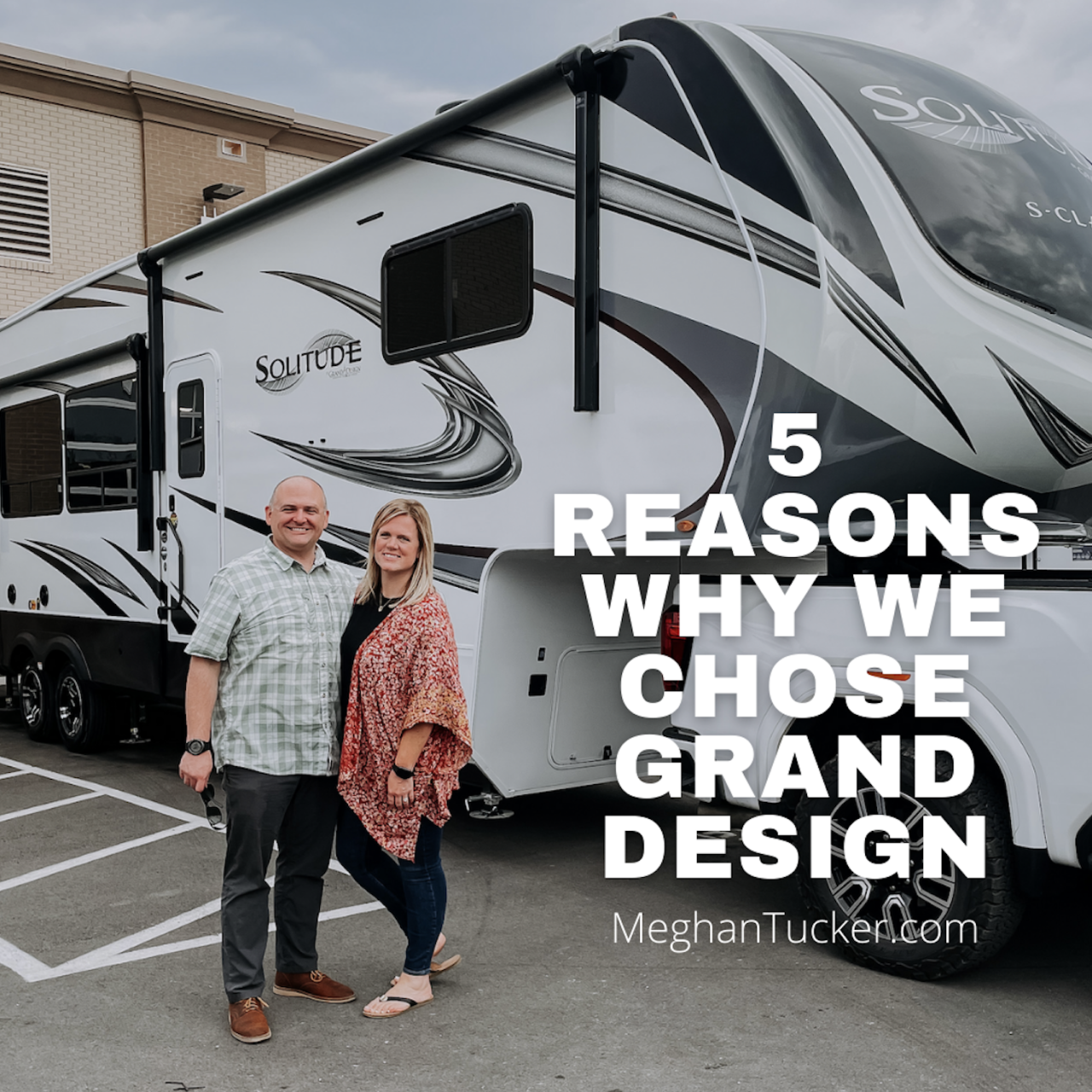 5 Reasons Why We Chose Grand Design
