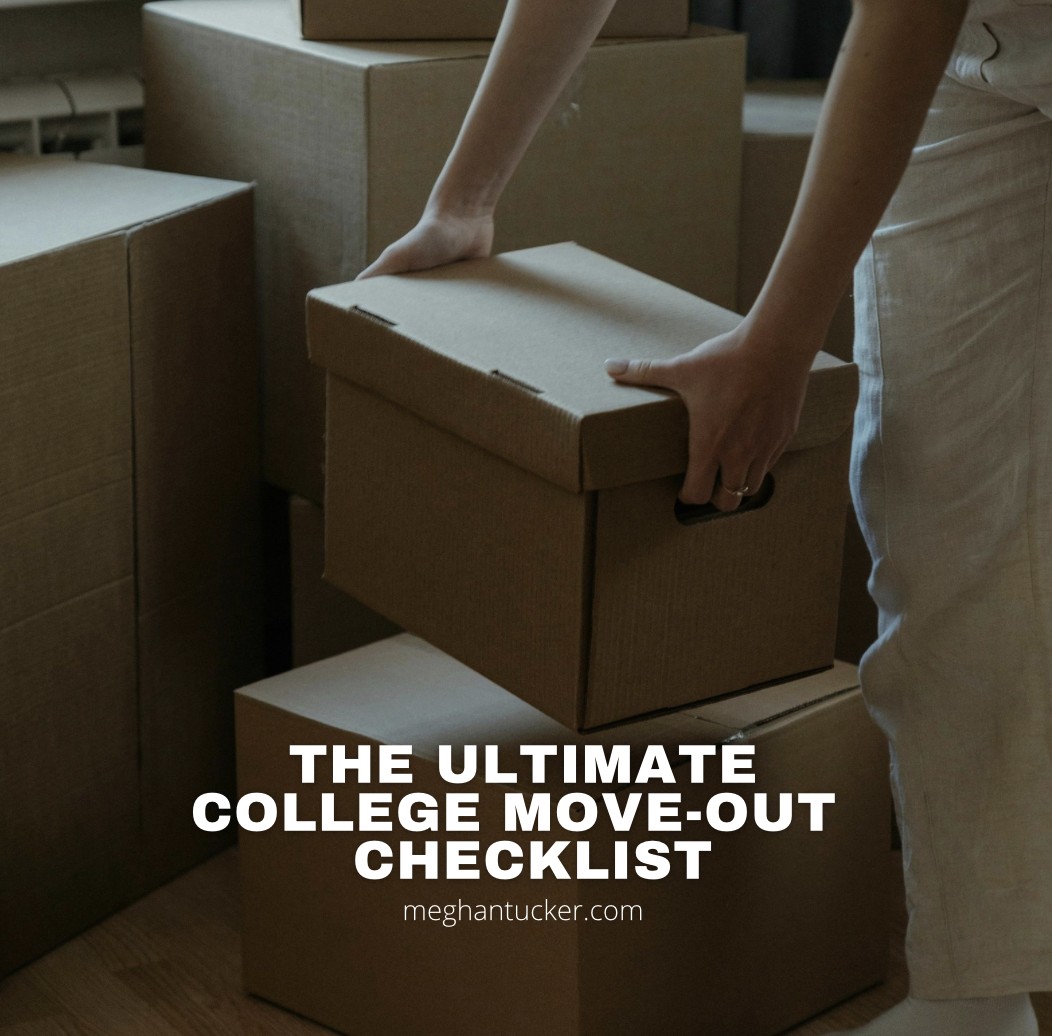 The Ultimate College Move-Out Checklist