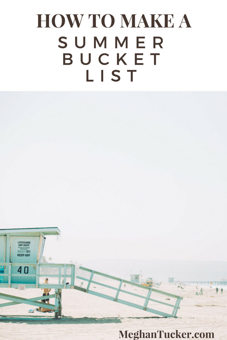 Our 2018 Summer Bucket List