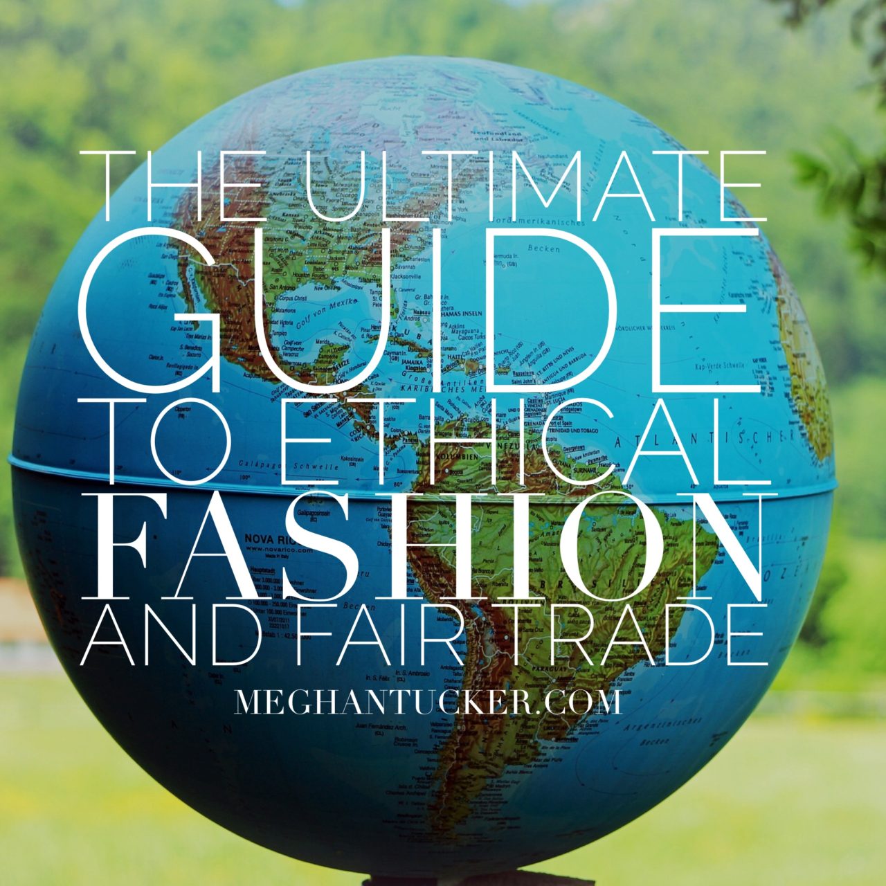 The Ultimate Guide to Ethical Fashion & Fair Trade
